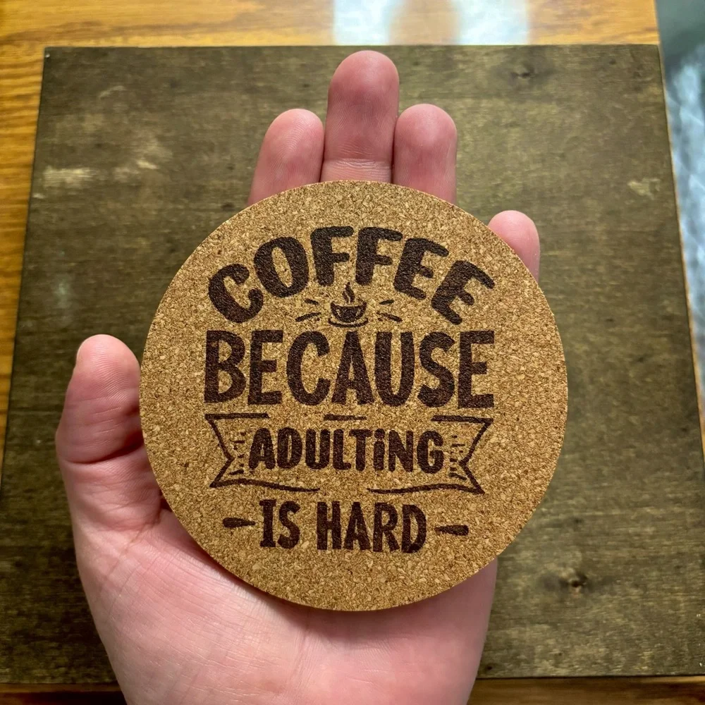 Funny Coffee Quote Laser Engraved Cork Coaster #4